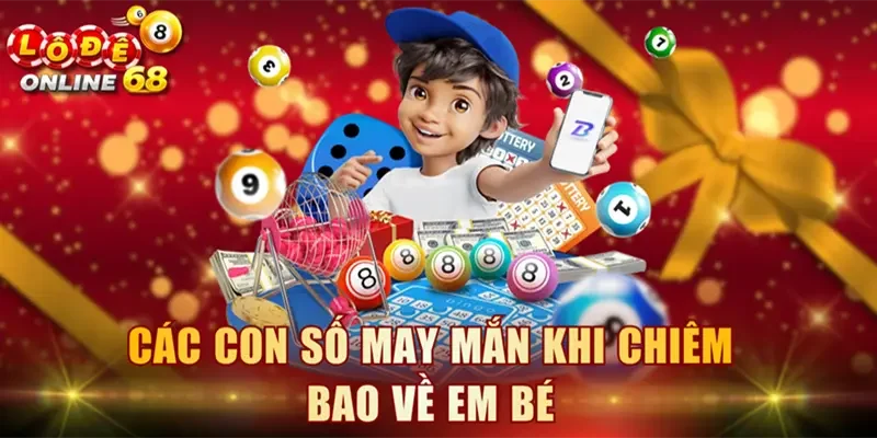 Các con số may mắn khi chiêm bao về em bé